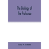 The biology of the Protozoa