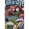 Secrets of the Silent Witch -Another- Part 2: Volume 2