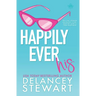 Happily Ever His