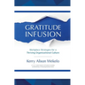 Gratitude Infusion: Workplace Strategies for a Thriving Organizational Culture