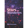 Stars and Wanderers: A Collection of Short Stories