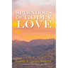 Splendors of Godly Love