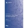 Advances in Soft Tissue and Bone Sarcoma