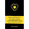 The Audacity of Inclusion: Fighting for the Equality of Persons Labelled Intellectually Disabled
