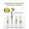 Leadership Laboratory for Nurse Leaders