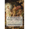 A Midsummer Night's Dream William Shakespeare