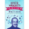 Steve Wright's Further Factoids