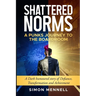 Shattered Norms