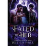 Fated To Her