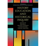 History Education and Historical Inquiry