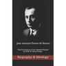 Jose Antonio Primo de Rivera: The Foundations of the Spanish Phalanx