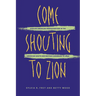 Come Shouting to Zion: African American Protestantism in the American South and British Caribbean to 1830