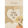 Check Yes for No