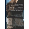 Engineering Procedures and Instructions for Determining County Road Needs;; 1956