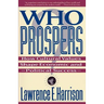 Who Prospers: How Cultural Values Shape Economic and Political Success