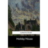 Holiday House