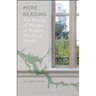 Mere Reading: The Poetics of Wonder in Modern American Novels