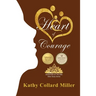 Heart of Courage: Daughters of the King Bible Study Series