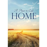 A Place to Call Home