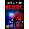 Intentional: A Sean Wynn Thriller