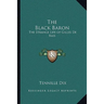 The Black Baron: The Strange Life of Gilles De Rais