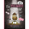 The Sneakiest in the World!