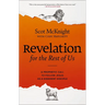 Revelation for the Rest of Us: A Prophetic Call to Follow Jesus as a Dissident Disciple