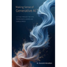 Making Sense of Generative AI