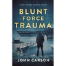 Blunt Force Trauma