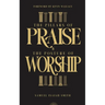 The Pillars of Praise & The Posture of Worship