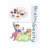 Brain Obesity: Practical Neuroscience-Informed Methods to Keep Your Body Fit and Healthy