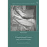 Constitutional Courts and Judicial Review: Between Law and Politics