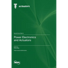 Power Electronics and Actuators