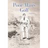 Poor Man's Golf: Revised Edition