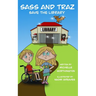 Sass and Traz Save The Library