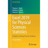 Excel 2019 for Physical Sciences Statistics: A Guide to Solving Practical Problems