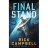 The Final Stand: A Colonial Fleet Novel