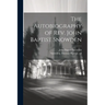 The Autobiography of Rev. John Baptist Snowden