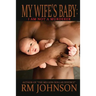 My Wife's Baby: I am not a murderer