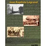 Jean Baptiste Legrand: His French Origins, Louisiana Descendants, and Relatives Around the World