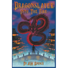 Dragonslayer: Into The Fire