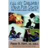 All My Children Wear Fur Coats