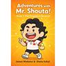 Adventures With Mr. Shouta!, BOOK 1: The Singapore Surprise