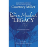 The Raven Mocker's Legacy: Book 2: The Cherokee Chronicles