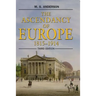 The Ascendancy of Europe: 1815-1914