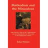 Methodism and the Miraculous: John Wesley's Idea of the Supernatural and the Identification of Methodists in the Eighteenth-Century