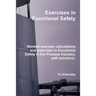 Exercises in Functional Safety