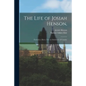 The Life of Josiah Henson,: Formerly a Slave, Now an Inhabitant of Canada;
