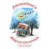 Jacqueline's Magical Christmas
