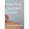 Our First Swingers Cruise